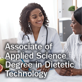 Associate of Applied Science Degree in Dietetic Technology