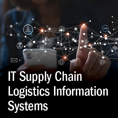 IT Supply Chain Logistics Information Systems