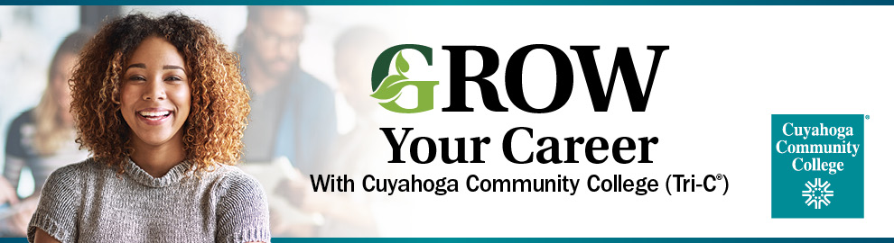 Grow Your Career with Cuyahoga Community College!