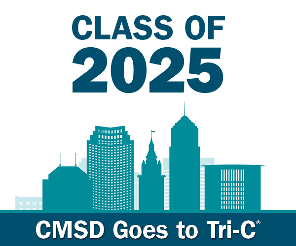 Graphic illustration that reads "Class of 2025: CMSD Goes to Tri-C"