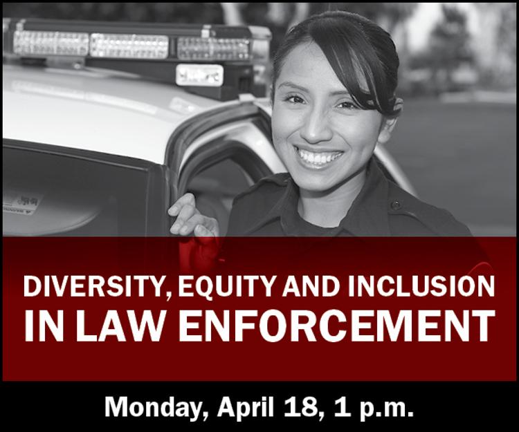 Diversity, Equity and Inclusion in Law Enforcement