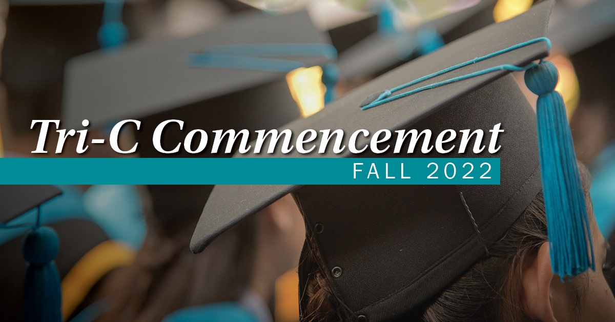 TriC Fall Commencement Celebrates Achievements of Nearly 2,100 Graduates