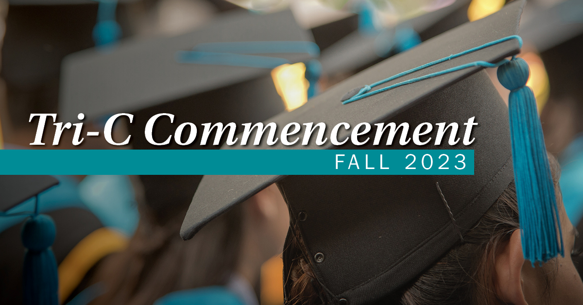 TriC Fall Commencement Celebrates Nearly 2,200 Graduates