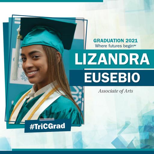 TriC Fall 2021 Graduate Profile Lizandra Eusebio