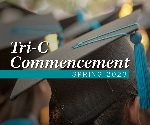 TriC Spring Commencement Celebrates More Than 1,800 Graduates